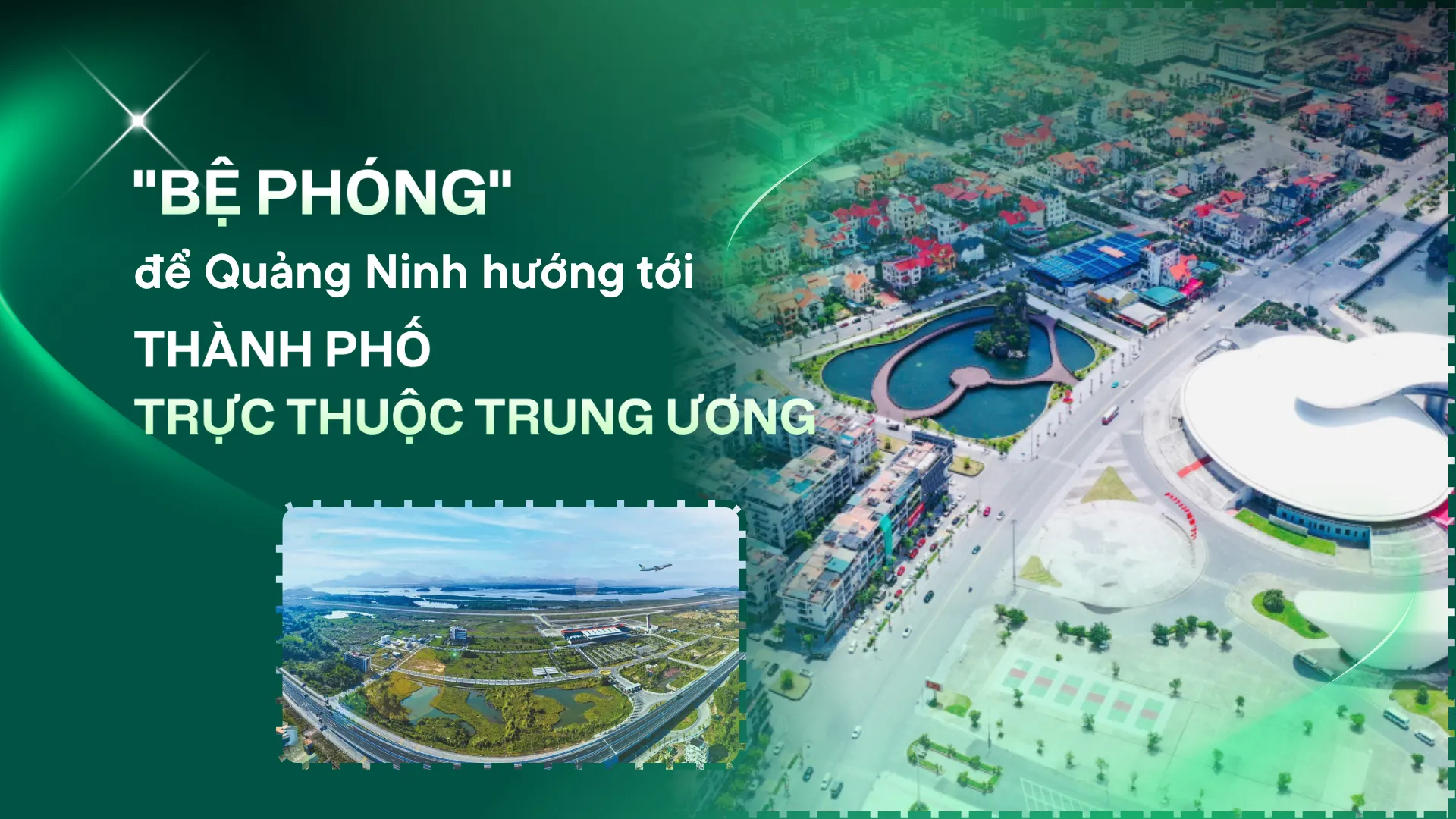 Quảng Ninh lên thành phố trực thuộc Trung Ương